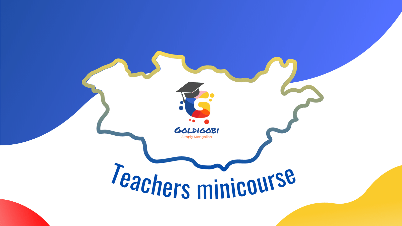 Mongolian Teachers minicourse